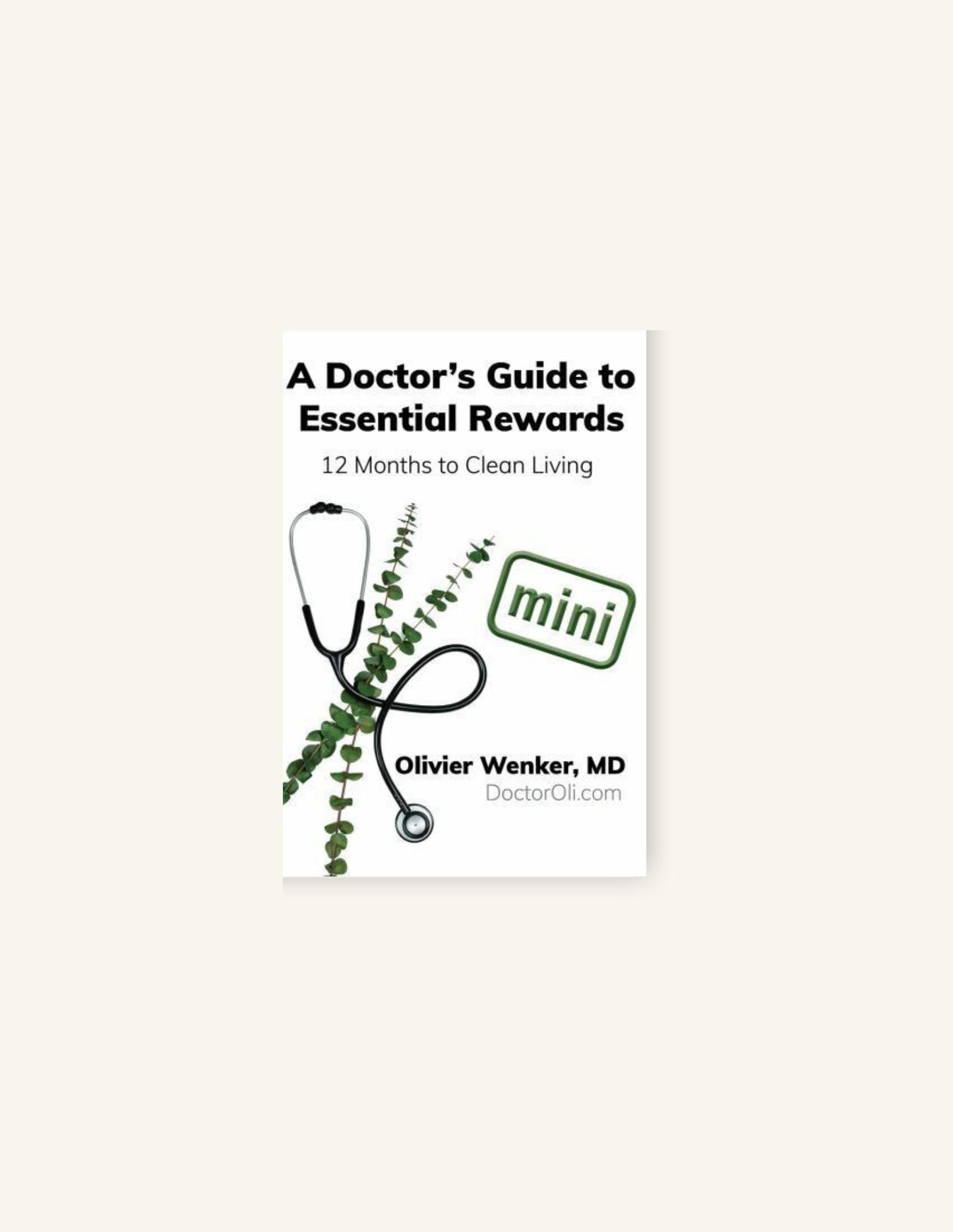 A Doctor’s Guide to Essential Rewards Mini Guide