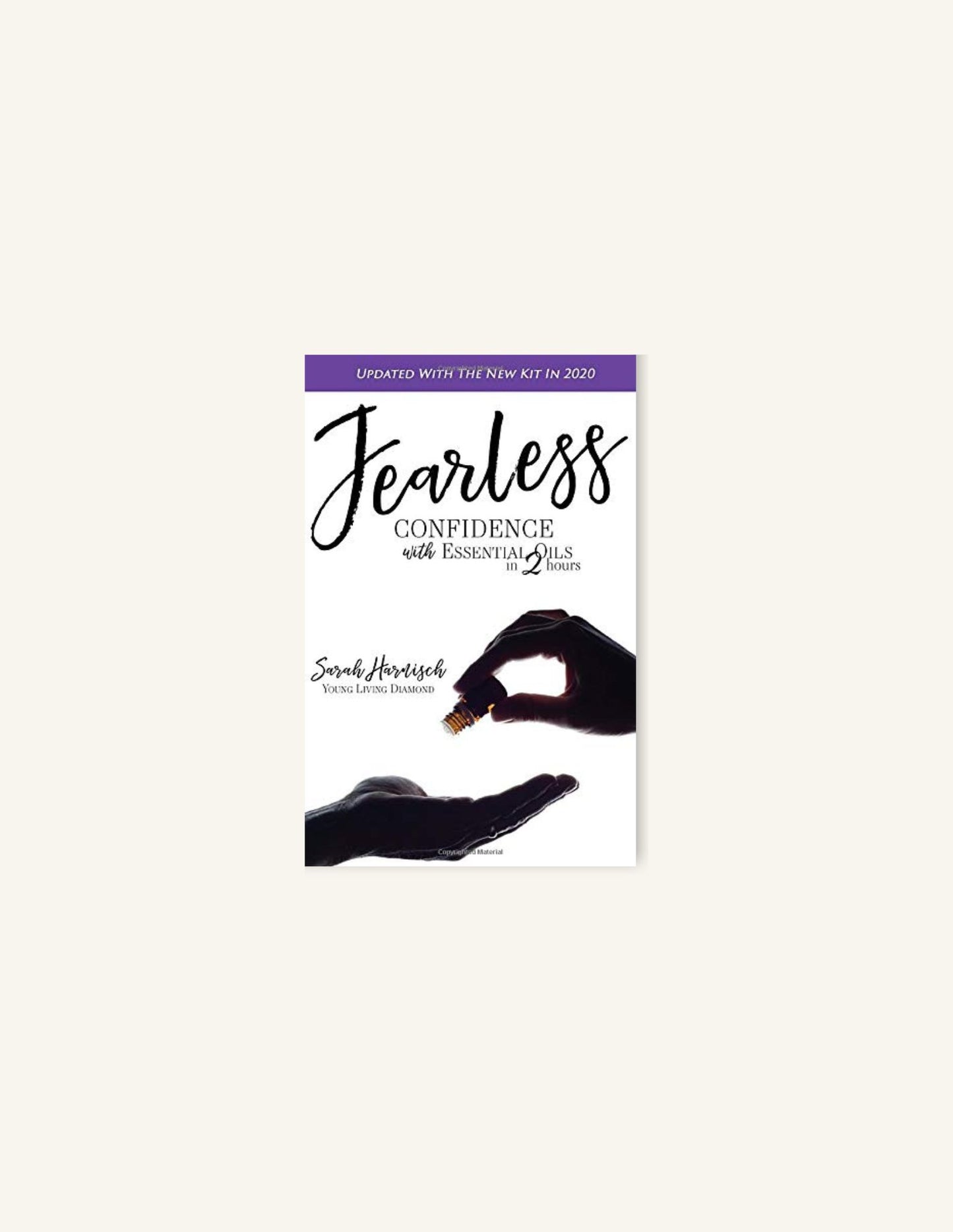 Fearless Mini: Confidence with Essential Oils in 2 hours Updated 2020