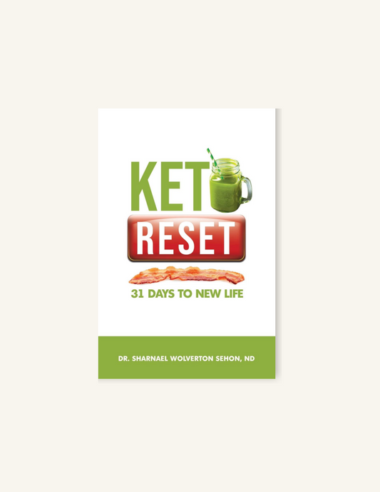 Keto Reset: 31 Days to New Life